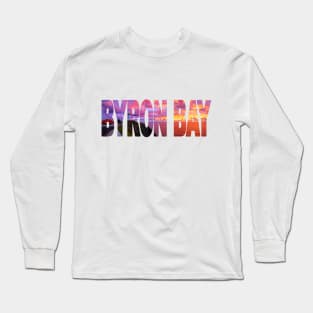 BYRON BAY Sunrise - New South Wales Australia Long Sleeve T-Shirt